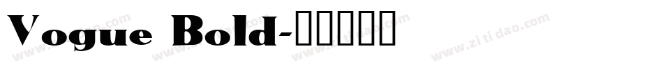 Vogue Bold字体转换